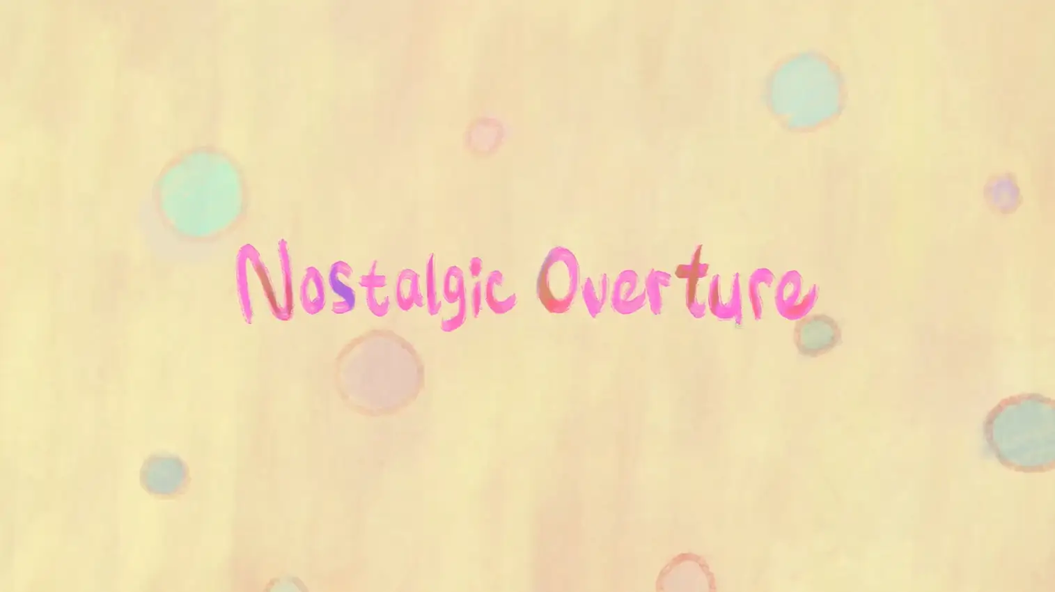 Nostalgic Overture